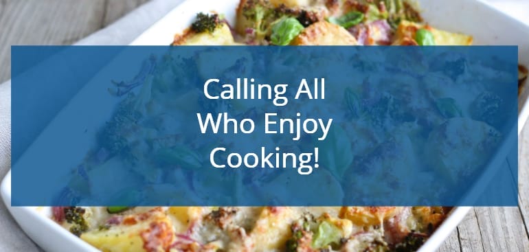 Calling All Who Enjoy Cooking