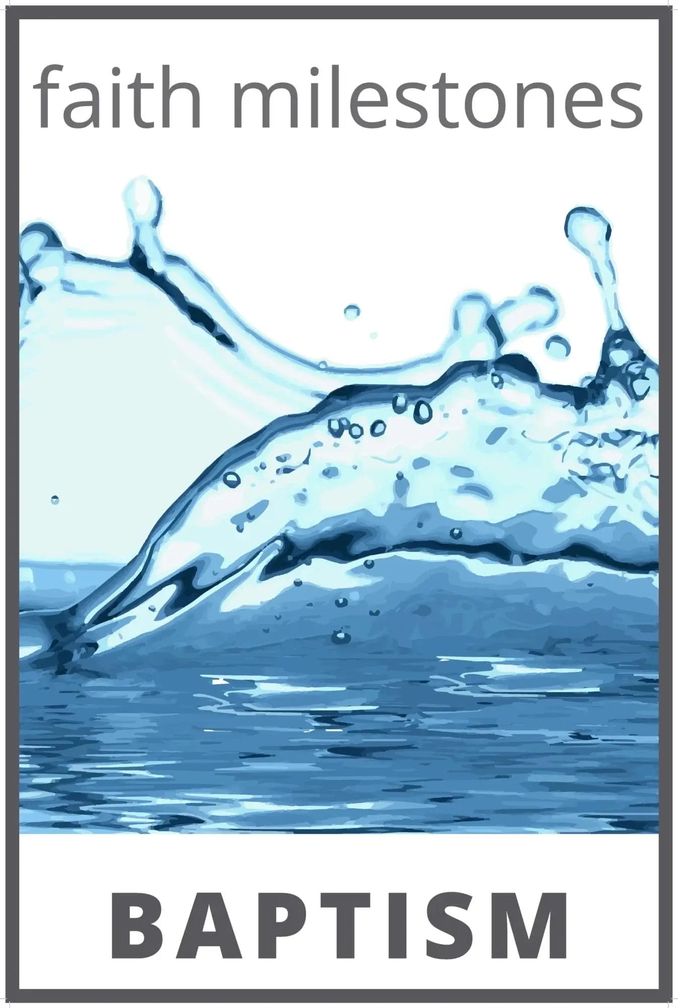 Baptism Promises Milestone Opportunities